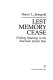 Lest memory cease : finding meaning in the American Jewish past /