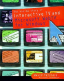 The inside story of interactive TV and Microsoft WebTV for Windows /