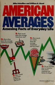 American averages : amazing facts of everyday life /