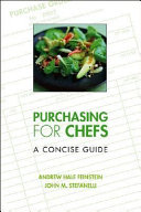 Purchasing for chefs : a concise guide /
