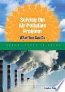 Solving the air pollution problem : what you can do /