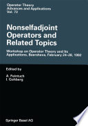 Nonselfadjoint Operators and Related Topics : Workshop on Operator Theory and Its Applications, Beersheva, February 24-28, 1992 /
