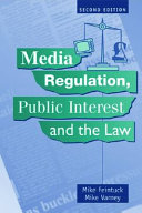 Media regulation, public interest and the law /