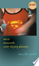Here beneath low-flying planes /