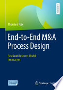 End-to-End M&A Process Design : Resilient Business Model Innovation /