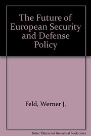 The future of European security and defense policy /
