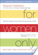 For women only, revised and updated edition : what you need to know about the inner lives of men /