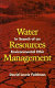 Water resources management : in search of an environmental ethic /