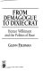 From demagogue to Dixiecrat : Horace Wilkinson and the politics of race /