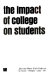 The impact of college on students /