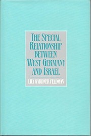 The special relationship between West Germany and Israel /