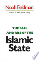 The fall and rise of the Islamic state /