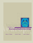 Principles of neuropsychopharmacology /