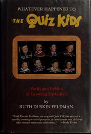 Whatever happened to the Quiz Kids? : perils and profits of growing up gifted /