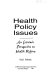 Health policy issues : an economic perspective on health reform /