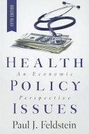 Health policy issues : an economic perspective /