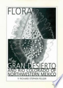 Flora of the Gran Desierto and Río Colorado of northwestern Mexico /