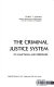 The criminal justice system: its functions and personnel /
