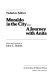 Moraldo in the city : and, A journey with Anita /