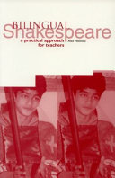 Bilingual Shakespeare : a practical approach for teachers /