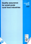 Quality assurance for small-scale rural food industries /