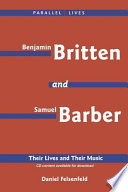 Britten and Barber : their lives and their music /
