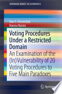 Voting Procedures Under a Restricted Domain : An Examination of the (In)Vulnerability of 20 Voting Procedures to Five Main Paradoxes /