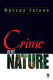 Crime and nature /