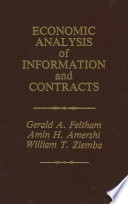 Economic Analysis of Information and Contracts : Essays in Honor of John E. Butterworth /