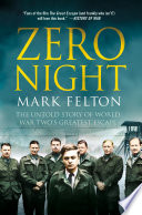 Zero Night : the untold story of World War Two's greatest escape /