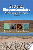 Bacterial biogeochemistry : the ecophysiology of mineral cycling /