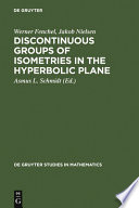 Discontinuous groups of isometries in the hyperbolic plane /