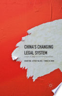 China's changing legal system : lawyers & judges on civil & criminal law /