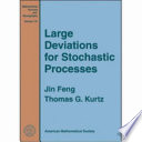 Large deviations for stochastic processes /
