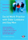 Social work practice with older lesbians and gay men /