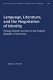 Language, literature, and the negotiation of identity : foreign worker German in the Federal Republic of Germany /