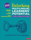 Unlocking multilingual learners' potential : strategies for making content accessible.