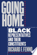 Going home : Black representatives and their constituents /