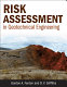 Risk assessment in geotechnical engineering /