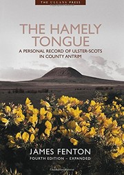 The hamely tongue : a personal record of Ulster-Scots in Country Antrim /