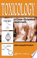 Toxicology : a case-oriented approach /