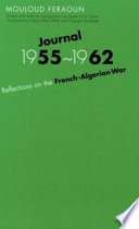 Journal, 1955-1962 : reflections on the French-Algerian War /