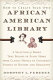 How to create your own African American library /