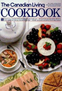 The Canadian living cookbook /