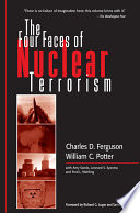 The four faces of nuclear terrorism /