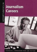 Opportunities in journalism careers /