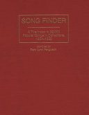 Song finder : a title index to 32,000 popular songs in collections, 1854-1992 /