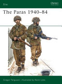 The Paras : British Airborne Forces, 1940-1984 /