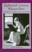 Eighteenth-century women poets : nation, class, and gender /