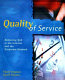 Quality of service : delivering QoS on the Internet and in corporate networks /